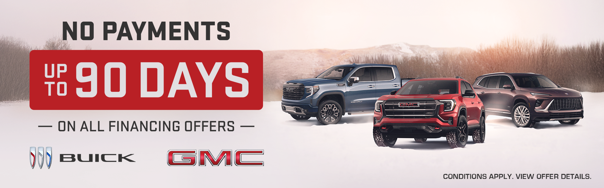 No Payments up to 90 Days on All Financing Offers